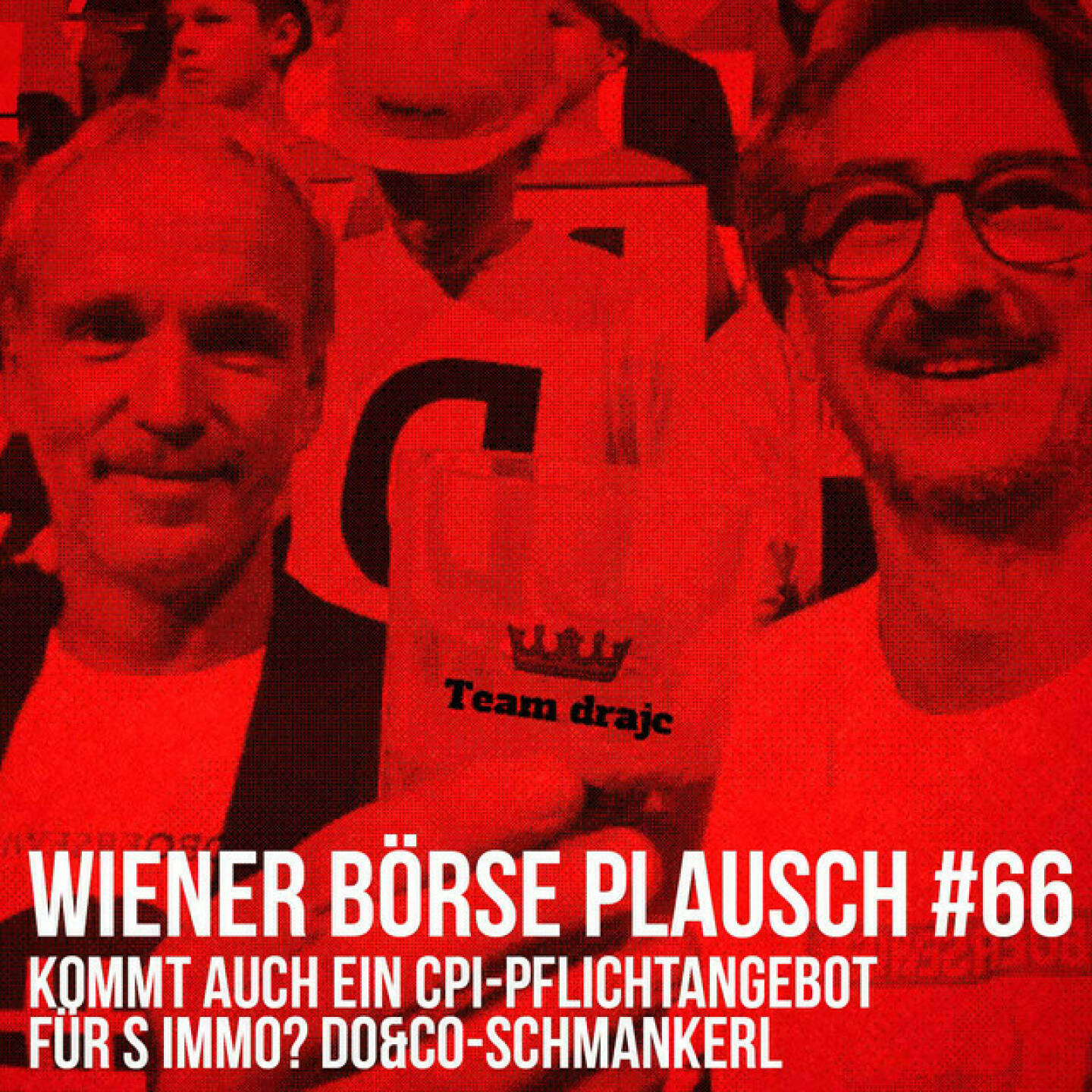 https://open.spotify.com/episode/30HOKpNIVahVuzkjNHPqxY
Wiener Börse Plausch #66: Kommt auch ein CPI-Pflichtangebot für S Immo? Do&Co-Schmankerl - <p>Team drajc, das sind die Börse Social Network Eigentümer Christian Drastil und Josef Chladek, quatscht in Wiener Börse Plausch #66 über Do&amp;Co, dann über die Frage, ob nun auch bald ein CPI-Pflichtangebot für S Immo kommt, dra&#96;s Top5 Momente. FMA zu Versicherern und das Warten auf die Beobachtungslist.</p><br/><p>Die Jänner-Folgen vom Wiener Börse Plausch sind präsentiert von Wienerberger, CEO Heimo Scheuch hat sich im Q4 ebenfalls unter die Podcaster gemischt: <a href=https://open.spotify.com/show/5D4Gz8bpAYNAI6tg7H695E rel=nofollow>https://open.spotify.com/show/5D4Gz8bpAYNAI6tg7H695E</a> . Co-Presenter ist UBM, siehe auch die überarbeitete <a href=https://boersenradio.at rel=nofollow>https://boersenradio.at</a></p><br/><p>Risikohinweis: Die hier veröffentlichten Gedanken sind weder als Empfehlung noch als ein Angebot oder eine Aufforderung zum An- oder Verkauf von Finanzinstrumenten zu verstehen und sollen auch nicht so verstanden werden. Sie stellen lediglich die persönliche Meinung der Podcastmacher dar. Der Handel mit Finanzprod ukten unterliegt einem Risiko. Sie können Ihr eingesetztes Kapital verlieren.</p>