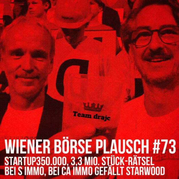 https://open.spotify.com/episode/6Y8OFQgSYAKYGUL0TJnYey
Wiener Börse Plausch #73: startup350.000, 3,3 Mio. Stück-Rätsel bei S Immo, bei CA Immo gefällt Starwood - <p>Team drajc, das sind die Börse Social Network Eigentümer Christian Drastil und Josef Chladek, quatscht im Wiener Börse Plausch #74 über einen newslosen Tag, daher haben wir uns die Themen selbst gemacht: Bei startup300 geht es um rund 350.000 Stück, bei der S Immo rätseln wir über 3,3 Mio. Stück, bei CA Immo gefällt Starwood, unser wikifolio ist dank der Wiener Börse in einem Dachwikifolio die Nr. 1.</p><br/><p>Die Februar-Folgen vom Wiener Börse Plausch sind präsentiert von Wienerberger, CEO Heimo Scheuch hat sich im Q4 ebenfalls unter die Podcaster gemischt: <a href=https://open.spotify.com/show/5D4Gz8bpAYNAI6tg7H695E rel=nofollow>https://open.spotify.com/show/5D4Gz8bpAYNAI6tg7H695E</a> . Co-Presenter ist UBM, siehe auch die überarbeitete <a href=https://boersenradio.at rel=nofollow>https://boersenradio.at</a></p><br/><p>Risikohinweis: Die hier veröffentlichten Gedanken sind weder als Empfehlung noch als ein Angebot oder eine Aufforderung zum An- oder Verkauf von Finanzinstrumenten zu verstehen und sollen auch nicht so verstanden werden. Sie stellen lediglich die persönliche Meinung der Podcastmacher dar. Der Handel mit Finanzprod ukten unterliegt einem Risiko. Sie können Ihr eingesetztes Kapital verlieren.</p> (10.02.2022) 