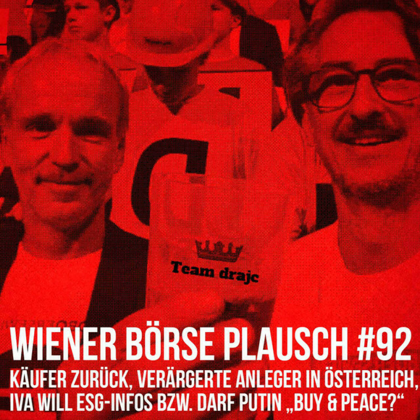 https://open.spotify.com/episode/1ogUqW10Wps5XOlVA9KnyG
Wiener Börse Plausch #92: Käufer zurück, verärgerte Anleger in AT, IVA will ESG-Infos bzw. darf Putin „buy & peace? - <p>Team drajc, das sind die Börse Social Network Eigentümer Christian Drastil und Josef Chladek, quatscht im Wiener Börse Plausch #92 auch heute mit einem dra-Solo: Es geht um die Frage, ob Putin jetzt Aktien kaufen und dann Frieden stiften darf. Es geht um verärgerte Anleger in Österreich, um harte IVA-Fragen zu ESG, gute Zahlen von Addiko, ein schönes Jubiläum von Frequentis, aber vor allem um stark steigende Kurse in Wien angeführt von den Banken.</p><br/><p>Erwähnt werden:</p><br/><ul><li>Liane Hirner, VIG, im Börsenradio: <a href=https://boersenradio.at/page/brn/40167/ rel=nofollow>https://boersenradio.at/page/brn/40167/</a></li><li>Thomas Erath, Zumtobel, im Börsenradio: <a href=https://boersenradio.at/page/brn/40164 rel=nofollow>https://boersenradio.at/page/brn/40164</a></li></ul><br/><p>Die 2022er-Folgen vom Wiener Börse Plausch sind präsentiert von Wienerberger, CEO Heimo Scheuch hat sich im Q4 ebenfalls unter die Podcaster gemischt: <a href=https://open.spotify.com/show/5D4Gz8bpAYNAI6tg7H695E rel=nofollow>https://open.spotify.com/show/5D4Gz8bpAYNAI6tg7H695E</a> . Co-Presenter im März ist Trockeneis-online.com, siehe auch die überarbeitete <a href=https://boersenradio.at rel=nofollow>https://boersenradio.at</a><br/>Der Theme-Song, der eigentlich schon aus dem Jänner stammt und spontan von der Rosinger Group supportet wurde: Sound &amp; Lyrics unter <a href=https://boersenradio.at/page/podcast/2734/ rel=nofollow>https://boersenradio.at/page/podcast/2734/</a> .</p><br/><p>Risikohinweis: Die hier veröffentlichten Gedanken sind weder als Empfehlung noch als ein Angebot oder eine Aufforderung zum An- oder Verkauf von Finanzinstrumenten zu verstehen und sollen auch nicht so verstanden werden. Sie stellen lediglich die persönliche Meinung der Podcastmacher dar. Der Handel mit Finanzprodukten unterliegt einem Risiko. Sie können Ihr eingesetztes Kapital verlieren.</p>