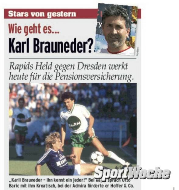 13.03.2022: Happy Birthday #karlbrauneder 13.03.1960: Geburtstagr : Bundesliga-Einsätze: 477, Minuten: 39.264, Tore: 58, , Gelb: 57, Gelb-Rot: 1, Rot: 1, Meistertitel: 2 (Platz 11 Bundesliga-Einsätze) @oefb_1904 @skrapid1899 . Hier in einem #sportwoche Update aus 2008 , © Bilder aus der SportWoche (13.03.2022) 