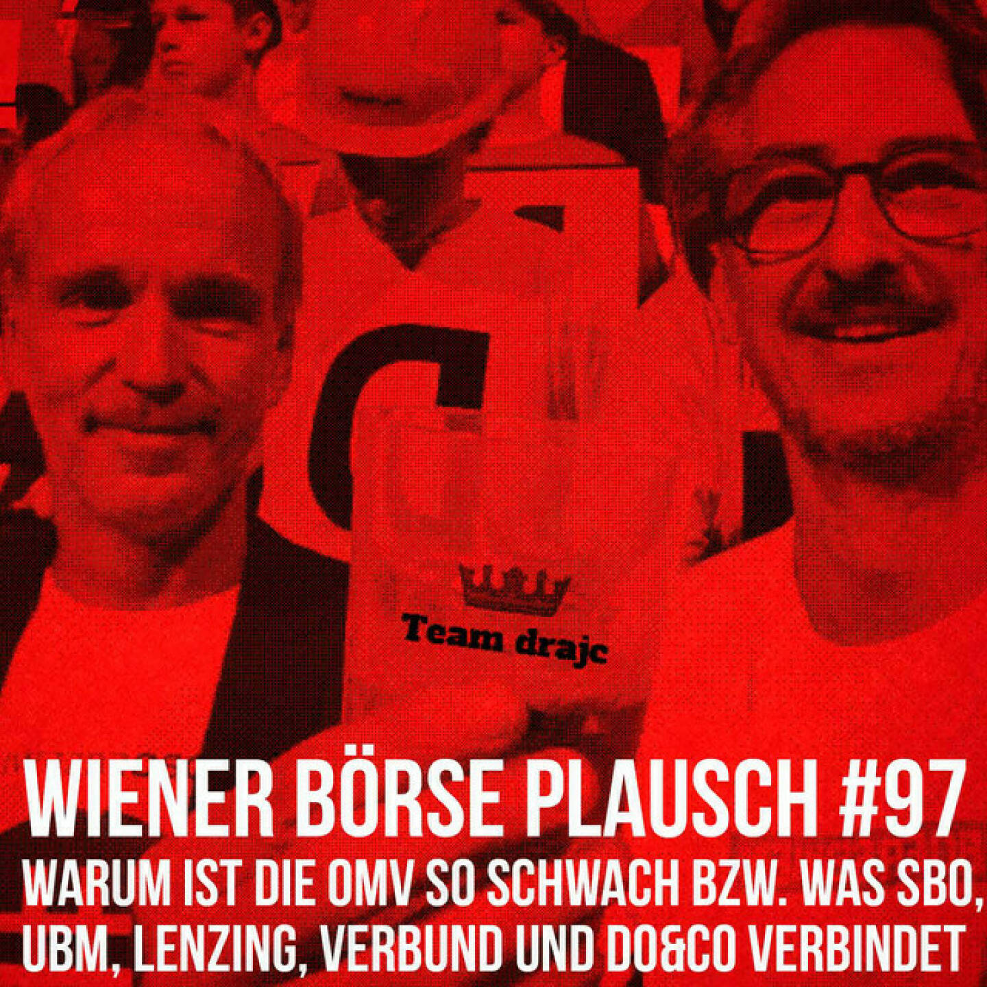 https://open.spotify.com/episode/5SkfptZ6FKUo4qLMEtwtW2
Wiener Börse Plausch #97: Warum ist die OMV so schwach bzw. was SBO, UBM, Lenzing, Verbund und Do&Co verbindet - <p>Team drajc, das sind die Börse Social Network Eigentümer Christian Drastil und Josef Chladek, quatscht im Wiener Börse Plausch #97 auch heute mit einem dra-Solo: Ein super Tag mit Banken vorne, aber einer - trotz gefühlt guter neuer Story - überraschend schwachen OMV. Weiters: Was SBO, UBM, Lenzing, Verbund und Do&amp;Co verbindet.</p><br/><p>Erwähnt werden:<br/>UBM-CEO Winkler spricht mit Reinhold Messner: <br/>Trailer: <a href=https://lnkd.in/evpFuxdT rel=nofollow>https://lnkd.in/evpFuxdT</a><br/>Langfassung des Gesprächs: <a href=https://lnkd.in/ez_XuyWZ rel=nofollow>https://lnkd.in/ez_XuyWZ</a></p><br/><p>Die 2022er-Folgen vom Wiener Börse Plausch sind präsentiert von Wienerberger, CEO Heimo Scheuch hat sich im Q4 ebenfalls unter die Podcaster gemischt: <a href=https://open.spotify.com/show/5D4Gz8bpAYNAI6tg7H695E rel=nofollow>https://open.spotify.com/show/5D4Gz8bpAYNAI6tg7H695E</a> . Co-Presenter im März ist Trockeneis-online.com, siehe auch die überarbeitete <a href=https://boersenradio.at rel=nofollow>https://boersenradio.at</a><br/>Der Theme-Song, der eigentlich schon aus dem Jänner stammt und spontan von der Rosinger Group supportet wurde: Sound &amp; Lyrics unter <a href=https://boersenradio.at/page/podcast/2734/ rel=nofollow>https://boersenradio.at/page/podcast/2734/</a> .</p><br/><p>Risikohinweis: Die hier veröffentlichten Gedanken sind weder als Empfehlung noch als ein Angebot oder eine Aufforderung zum An- oder Verkauf von Finanzinstrumenten zu verstehen und sollen auch nicht so verstanden werden. Sie stellen lediglich die persönliche Meinung der Podcastmacher dar. Der Handel mit Finanzprodukten unterliegt einem Risiko. Sie können Ihr eingesetztes Kapital verlieren.</p>