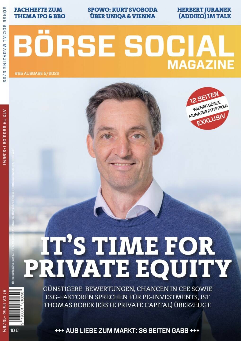Magazine #65 - It’s Time for Private Equity - Günstigere  Bewertungen, Chancen in CEE sowie ESG-Faktoren sprechen für PE-Investments, ist Thomas Bobek (Erste Private Capital) Überzeugt.