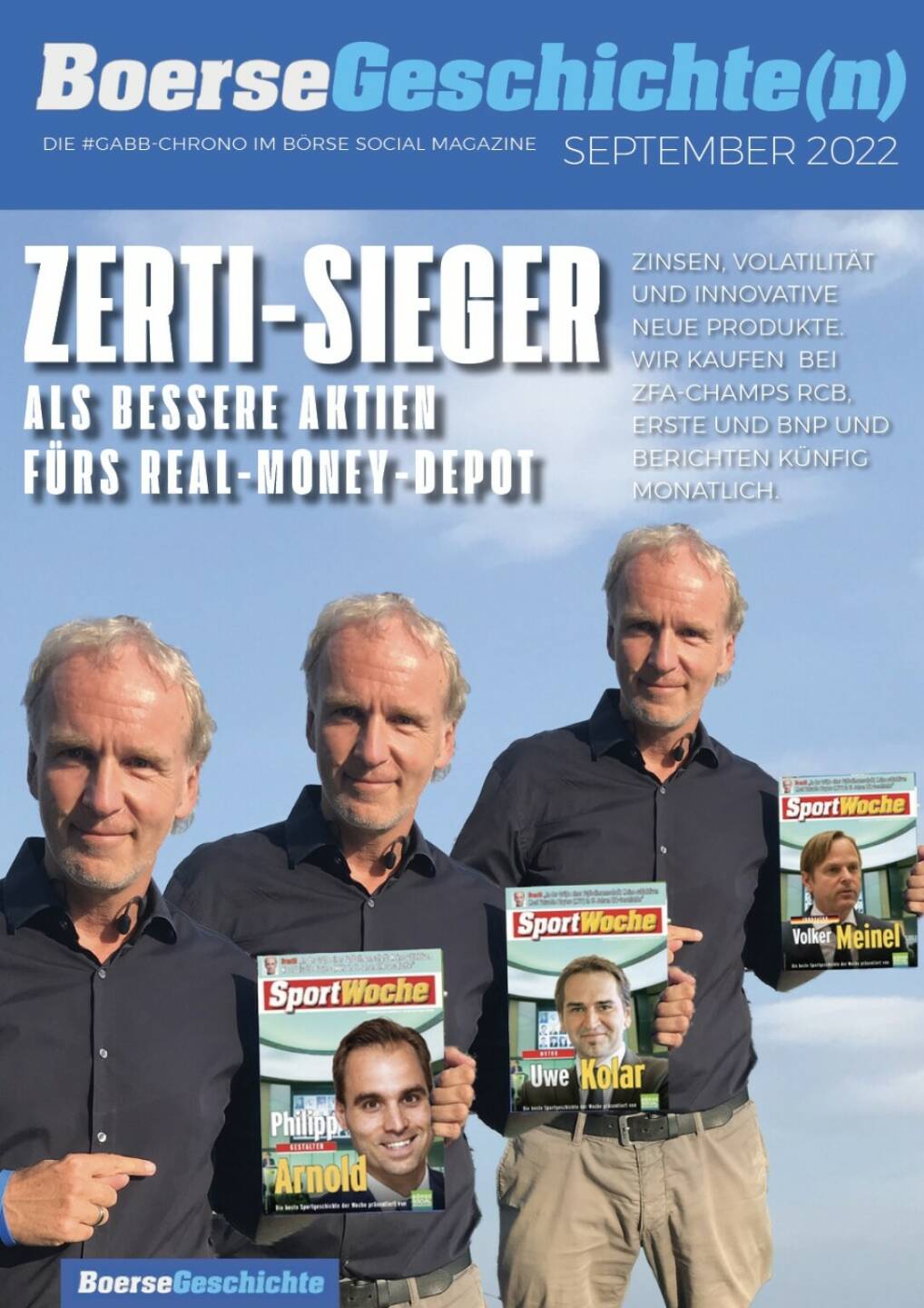 Zerti-Sieger als bessere Aktien fürs Real-Money-Depot - Zinsen, Volatilität und innovative neue Produkte. Wir kaufen  bei ZFA-Champs RCB, Erste und BNP und berichten künfig monatlich. 