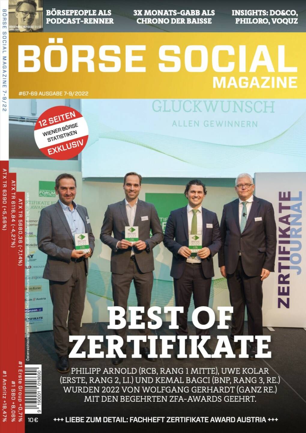 Magazine #67-69 - Best of Zertifikate - Philipp Arnold (RCB, Rang 1 Mitte), Uwe Kolar (Erste, Rang 2, li.) und Kemal Bagci (BNP, Rang 3, Re.) wurden 2022 von Wolfgang Gerhardt (ganz re.) mit den Begehrten ZFA-awards geehrt.