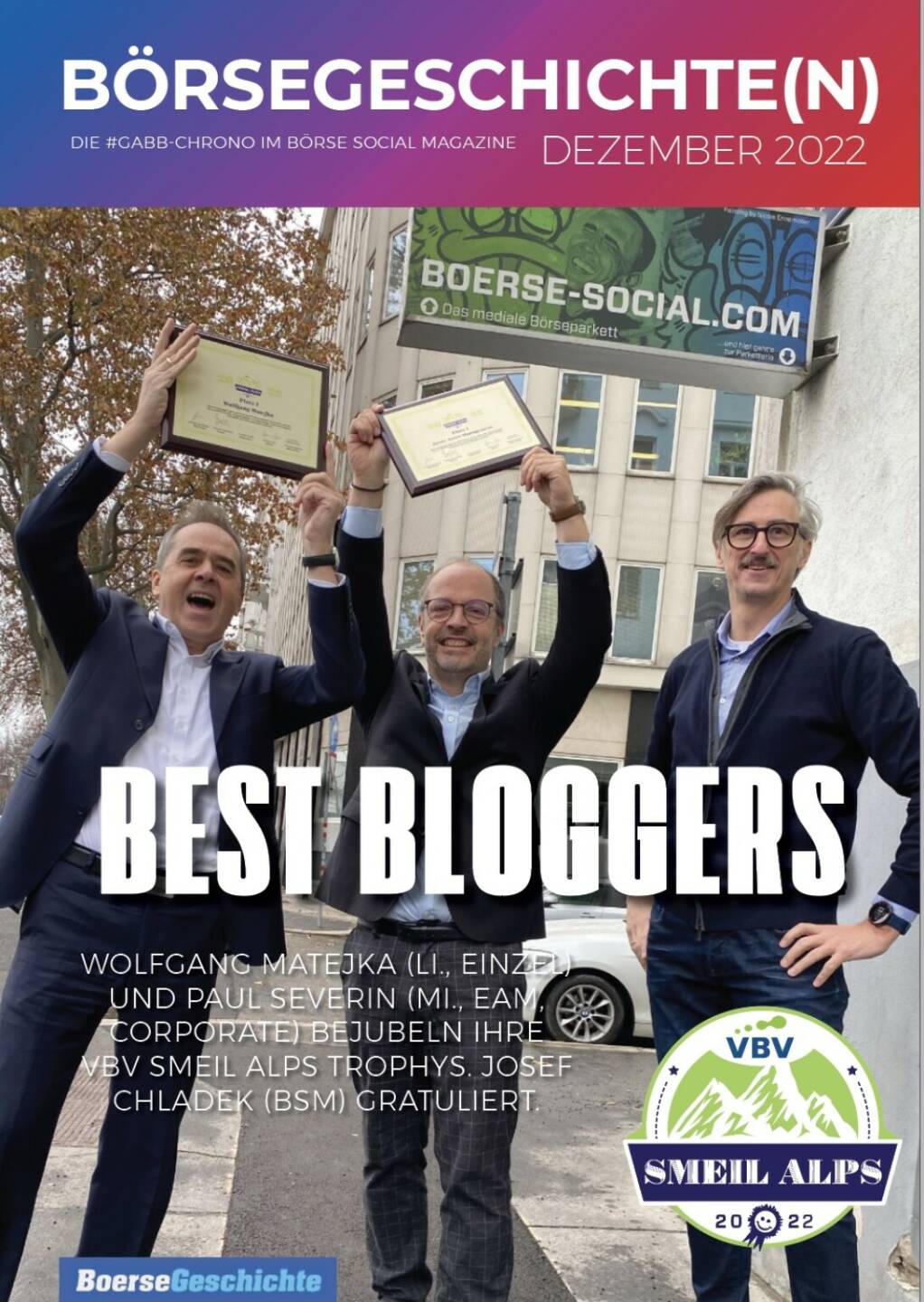 Best Bloggers - WOlfgang Matejka (li., einzel) und Paul Severin (mi., Eam, Corporate) bejubeln ihre VBV Smeil Alps Trophys. Josef Chladek (BSM) gratuliert.