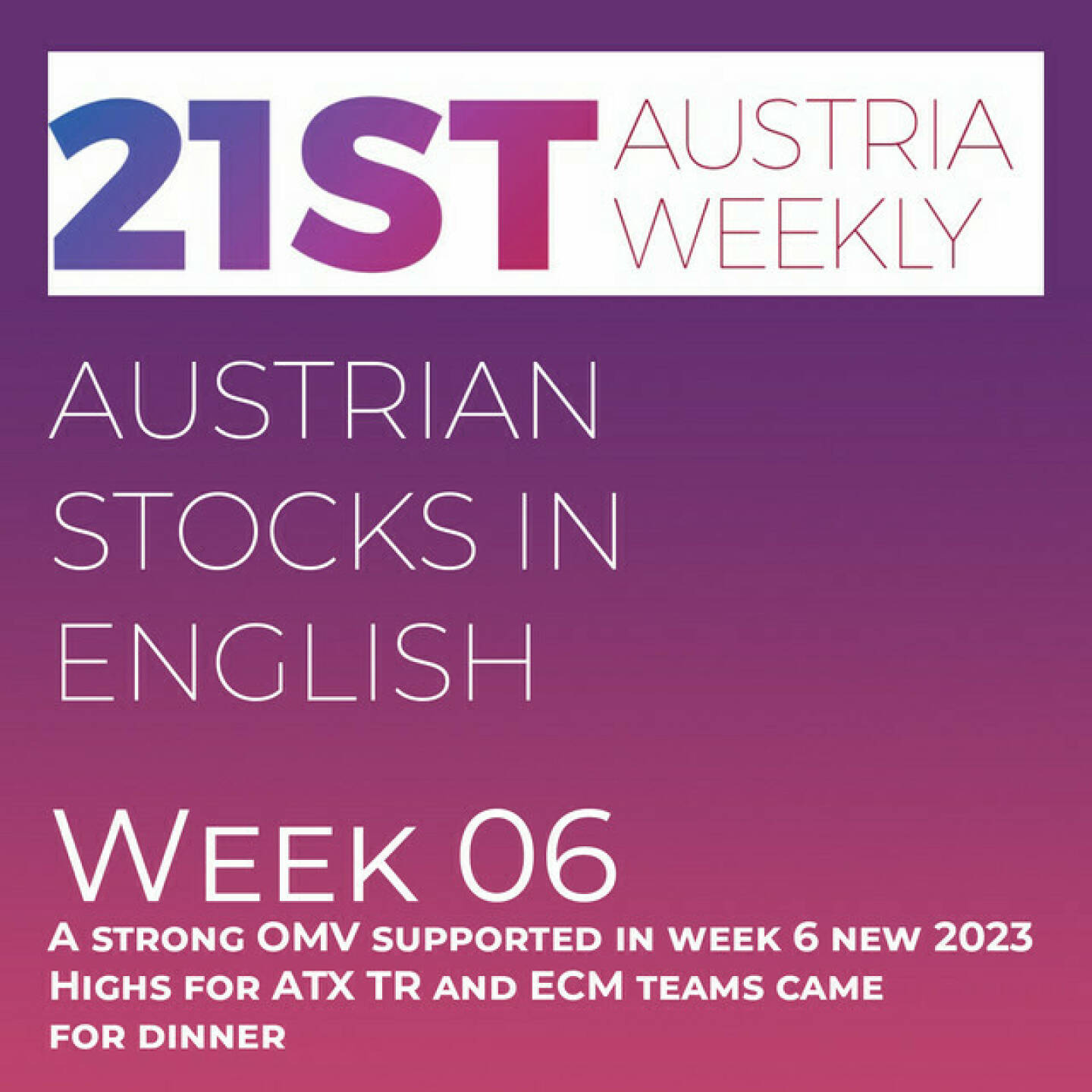 https://open.spotify.com/episode/5zyBDBlurtGuPkOrGsNXgj
Austrian Stocks in English: A strong OMV supported in week 6 new 2023 Highs for ATX TR and ECM teams came for dinner - <p>Welcome  to &#34;Austrian Stocks in English - presented by Palfinger&#34;, the english spoken weekly Summary for the Austrian Stock Market,  positioned every Sunday in the mostly german languaged Podcast &#34;Audio-CD.at Indie Podcasts&#34;- Wiener Börse, Sport Musik und Mehr“ .<br/><br/>This script is based on our 21st Austria weekly and Week 6 brought - supported by a very strong OMV - new highs for 2023. ATX TR climbed 1,96% to 7.270,84 points. <br/><br/>Vienna Stock Exchange celebrated with ECM teams from all over Europe, invited them for dinner and personal exchange, a cherished tradition. ABN AMRO Bank N.V., Alantra, Baader Bank AG, Berenberg, BNP Paribas, Citi, Commerzbank AG, Erste Group ,Goldman Sachs, Jefferies J.P. Morgan Lilja &amp; Co. NuWays AG, Raiffeisen Bank International AG,Societe Generale, STJ Advisors Stifel, Financial Corp., UniCredit and Wiener Privatbank were joining.<br/><br/>News came from Wolftank, ams Osram, voestalpine, Verbund, Agrana and Vienna Airport, spoken by the absolutely smart Allison.<br/><br/>Please rate my Podcast on Apple Podcasts (or Spotify): <a href=https://podcasts.apple.com/at/podcast/audio-cd-at-indie-podcasts-wiener-börse-sport-musik-und-mehr/id1484919130 target=_blank>https://podcasts.apple.com/at/podcast/audio-cd-at-indie-podcasts-wiener-börse-sport-musik-und-mehr/id1484919130</a> .And please spread the word : <a href=https://www.boerse-social.com/21staustria target=_blank>https://www.boerse-social.com/21staustria</a> - the address to subscribe to the weekly summary as a PDF.</p>