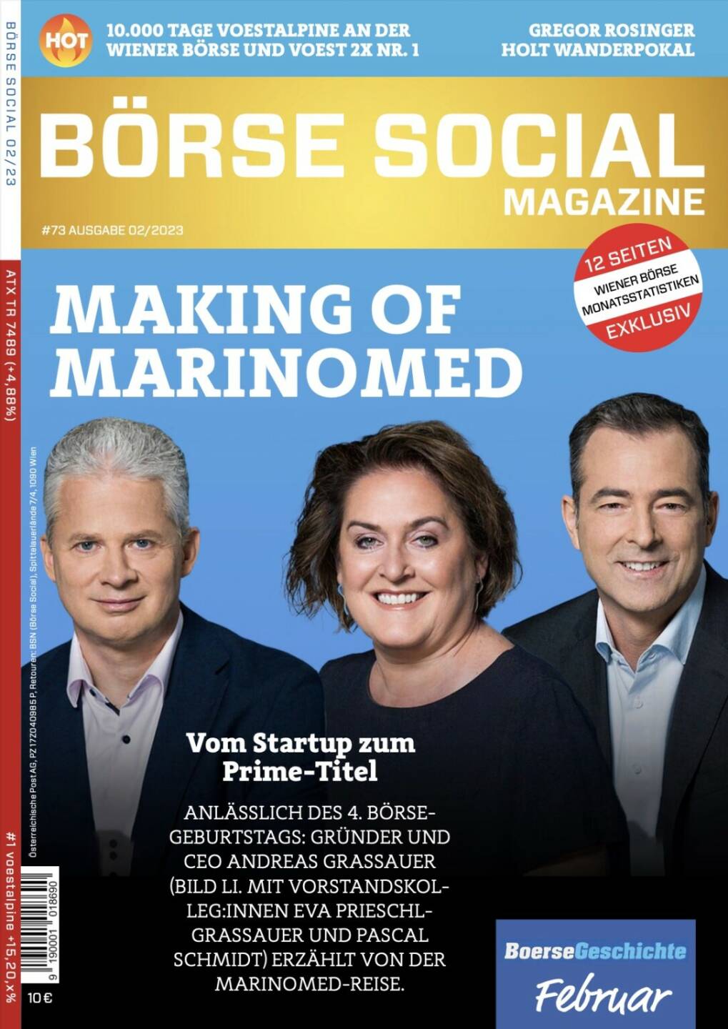 Magazine #74 - Making of Marinomed - Vom Startup zum Prime-Titel Anlässlich des 4. Börse- Geburtstags: Gründer und CEO Andreas Grassauer (Bild li. mit Vorstandskolleg:Innen Eva Prieschl-Grassauer und Pascal Schmidt) erzählt von der Marinomed-Reise.