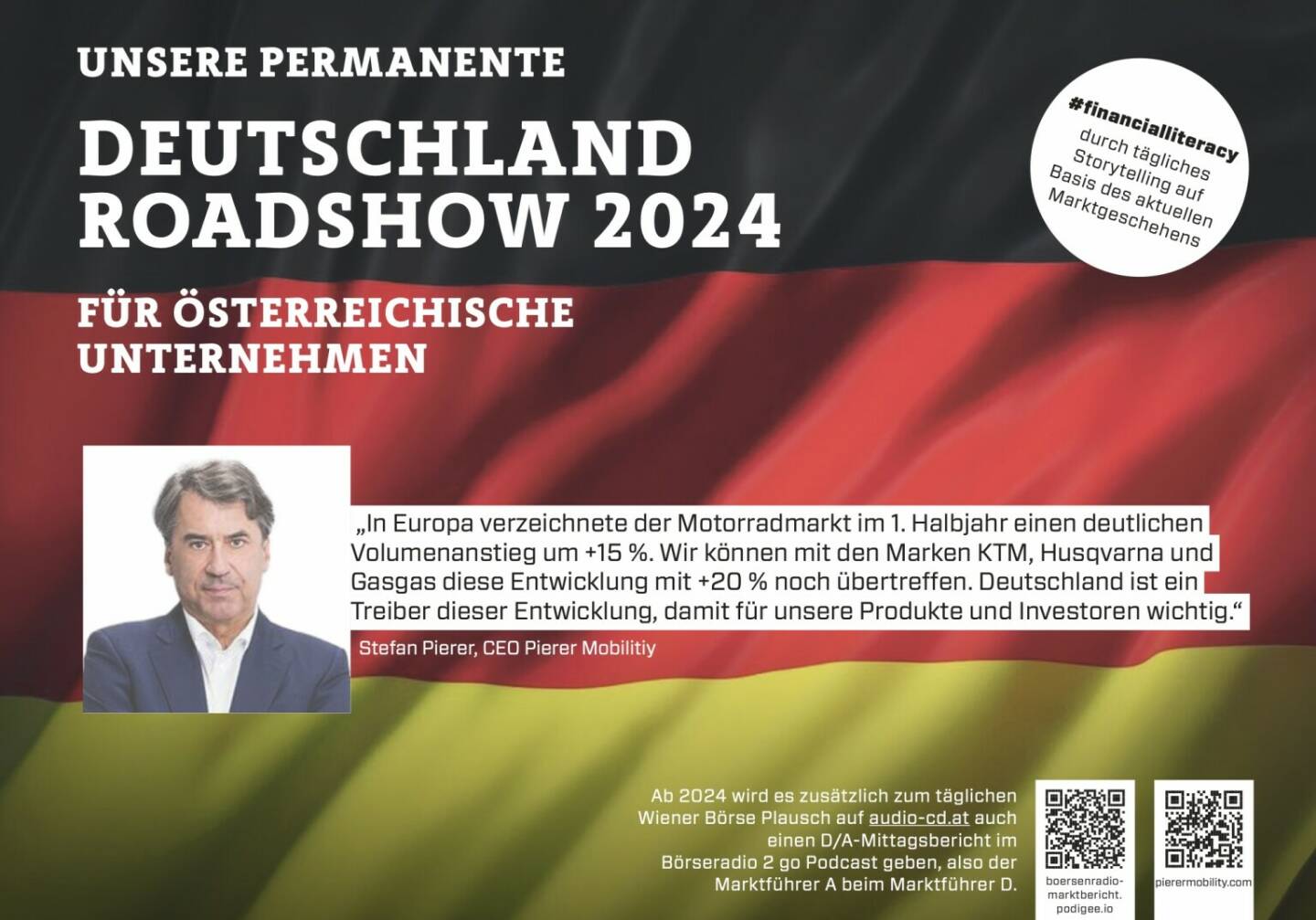 Stefan Pierer mit Pierer Mobility 2024 mit uns auf Deutschlandroadshow für https://boersenradio-marktbericht.podigee.io