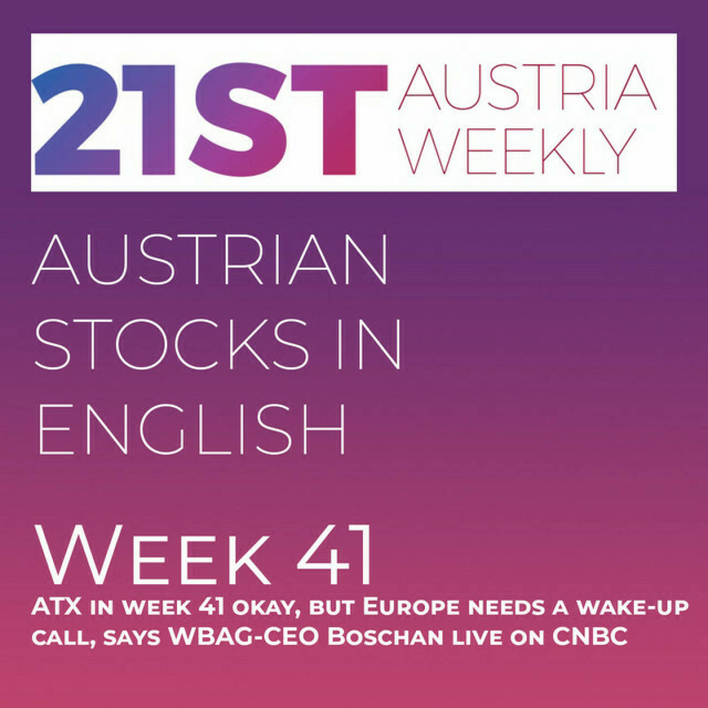 https://open.spotify.com/episode/2Bz4hlEx721SFHyUuhcPdo
Austrian Stocks in English: ATX in week 41 okay, but Europe needs a wake-up call, says WBAG-CEO Boschan live on CNBC - <p></p>