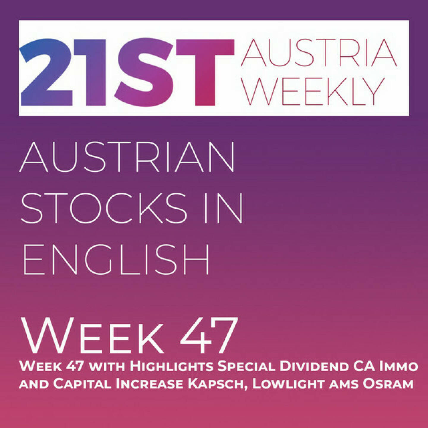 https://open.spotify.com/episode/2lGYAYeEs2PJrDbpMjweQw
Austrian Stocks in English: Week 47 with Highlights Special Dividend CA Immo and Capital Increase Kapsch, Lowlight ams Osram - <p>Welcome  to &#34;Austrian Stocks in English - presented by Palfinger&#34;, the english spoken weekly Summary for the Austrian Stock Market,  positioned every Sunday in the mostly german languaged Podcast &#34;Audio-CD.at Indie Podcasts&#34;- Wiener Börse, Sport Musik und Mehr“ .<br/><br/>The following script is based on our 21st Austria weekly and Week 47 brought a small correction for ATX TR, which lost -0,37% to 7.213,9. Highlights were the Special Dividend of CA Immo and the Capital Increase of Kapsch TrafficCom, Lowlight was the Capital Increase of ams Osram, the stock crashed 56 percent. News came from Mayr-Melnhof, Andritz, ams Osram, Marinomed, Vienna Insurance Group, AMAG, SBO, Austrian Post, UBM, Porr, Uniqa, RBI, Kontron and Agrana.<br/><br/><a href=https://boerse-social.com/21staustria target=_blank>https://boerse-social.com/21staustria</a><br/><br/><a href=https://www.audio-cd.at/search/austrian%20stocks%20in%20english target=_blank>https://www.audio-cd.at/search/austrian%20stocks%20in%20english</a><br/><br/>30x30 Finanzwissen pur für Österreich auf Spotify spoken by Alison:: <a href=https://open.spotify.com/playlist/3MfSMoCXAJMdQGwjpjgmLm target=_blank>https://open.spotify.com/playlist/3MfSMoCXAJMdQGwjpjgmLm</a><br/><br/>Please rate my Podcast on Apple Podcasts (or Spotify): <a href=https://podcasts.apple.com/at/podcast/audio-cd-at-indie-podcasts-wiener-boerse-sport-musik-und-mehr/id1484919130 target=_blank>https://podcasts.apple.com/at/podcast/audio-cd-at-indie-podcasts-wiener-boerse-sport-musik-und-mehr/id1484919130</a> .And please spread the word : <a href=https://www.boerse-social.com/21staustria target=_blank>https://www.boerse-social.com/21staustria</a> - the address to subscribe to the weekly summary as a PDF.</p>