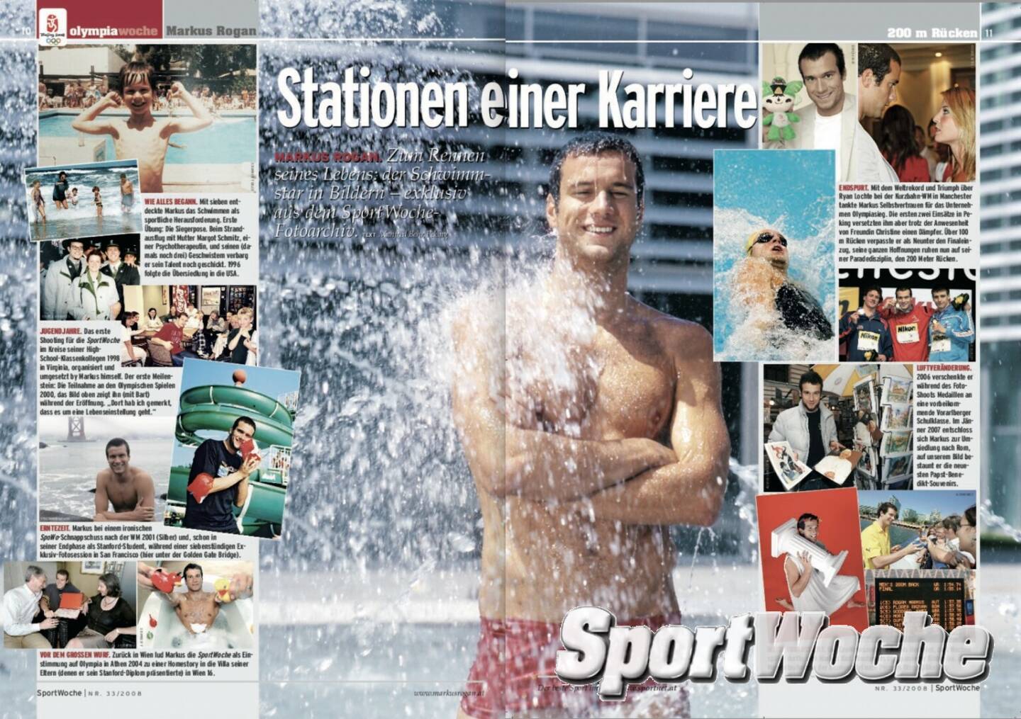 NÖ-Kalender der SportWoche, Tag 3: Markus Rogan ist mehrfacher NÖ-Sportler des Jahres, Österreichs Sportler des Jahres“ 2004, Ex-Welt- und Europarekordler 200 m Rücken, Europarekordler 200 m Lagen (jeweils Kurzbahn). Medaillen bei Großereignissen: 33 (10 Gold, 18 Silber, 5 Bronze)