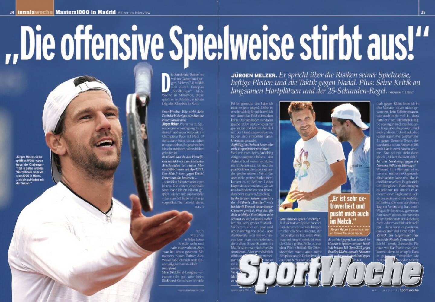 NÖ-Kalender der SportWoche, Tag 5: Jürgen Melzer ist Sportler des Jahres in Österreich und Niederösterreich, 27facher Sieger auf der ATP-Tour (5 Einzel, 22 Doppel) und der einzige Österreicher, der mehrere Grand Slam Titel erreicht hat.