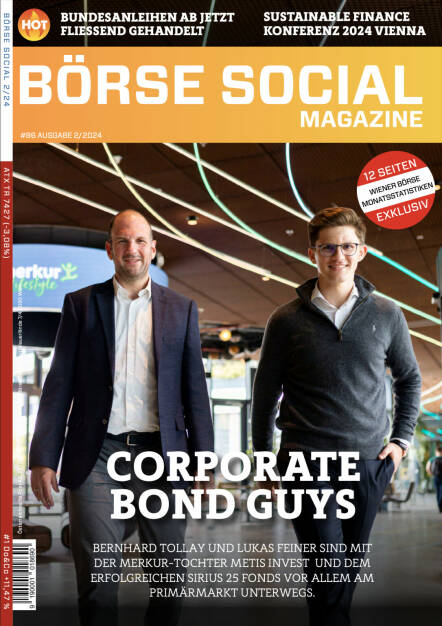 BSM #86 - Corporate Bond Guys - Bernhard Tollay und Lukas Feiner sind mit der Merkur-Tochter Metis Invest und dem erfolgreichen Sirius 25 Fonds vor allem am Primärmarkt unterwegs. (20.03.2024) 