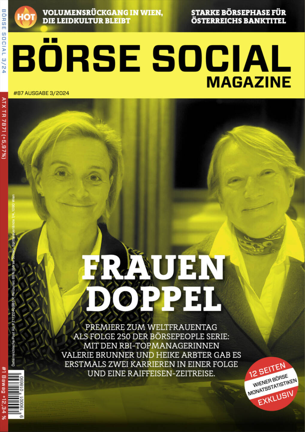 BSM #87 - Frauen Doppel - DOPPEL PREMIERE ZUM WELTFRAUENTAG ALS FOLGE 250 DER BÖRSEPEOPLE SERIE: MIT DEN RBI-TOPMANAGERINNEN VALERIE BRUNNER UND HEIKE ARBTER GAB ES ERSTMALS ZWEI KARRIEREN IN EINER FOLGE UND EINE RAIFFEISEN-ZEITREISE.