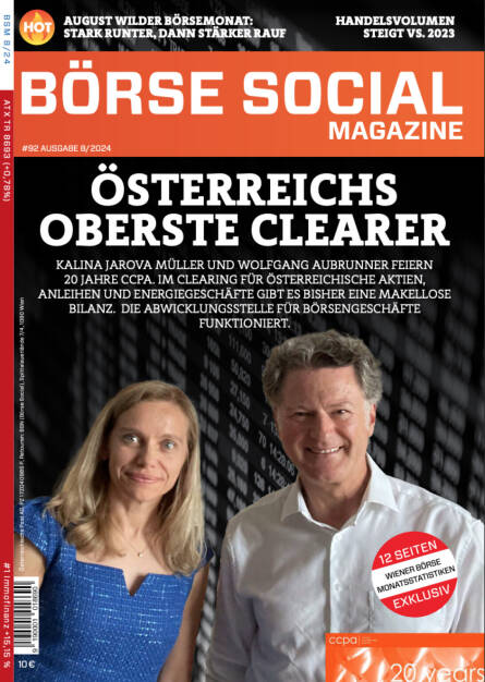 BSM #92 - ÖSTERREICHS OBERSTE CLEARER KALINA JAROVA MÜLLER UND WOLFGANG AUBRUNNER FEIERN 20 JAHRE CCPA. IM CLEARING FÜR ÖSTERREICHISCHE AKTIEN, ANLEIHEN UND ENERGIEGESCHÄFTE GIBT ES BISHER EINE MAKELLOSE BILANZ.  DIE ABWICKLUNGSSTELLE FÜR BÖRSENGESCHÄFTE FUNKTIONIERT.
 (30.10.2024) 