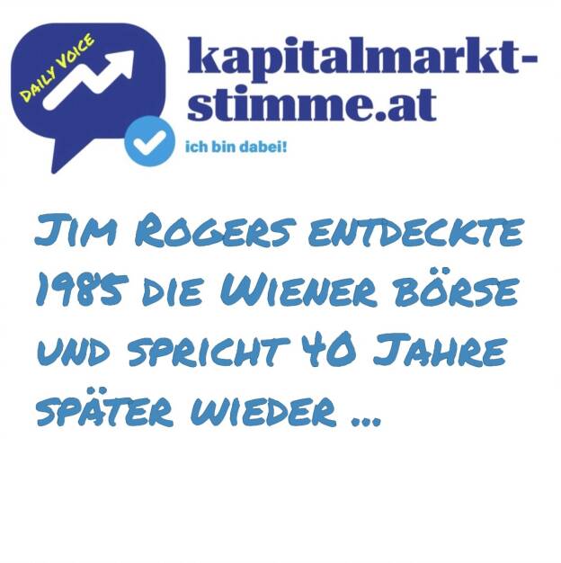 Episode 2/365 der kapitalmarkt-stimme.at daily voice auf audio-cd.at hören https://audio-cd.at/page/podcast/6624/. US-Investor Jim Rogers küsste 1985 die Wiener Börse wach (so sagt man es heute am liebsten) und spricht 40 Jahre später wieder zu uns. Gecheckt hat mir das Podcastkollegin Julia Geldmeisterin Kistner, die Jim von uns allen am besten kennt. Hört Euch den 2025er-Sager des Entdeckers an. Ziel: Kapitalmarkt`s coming home. (03.01.2025) 