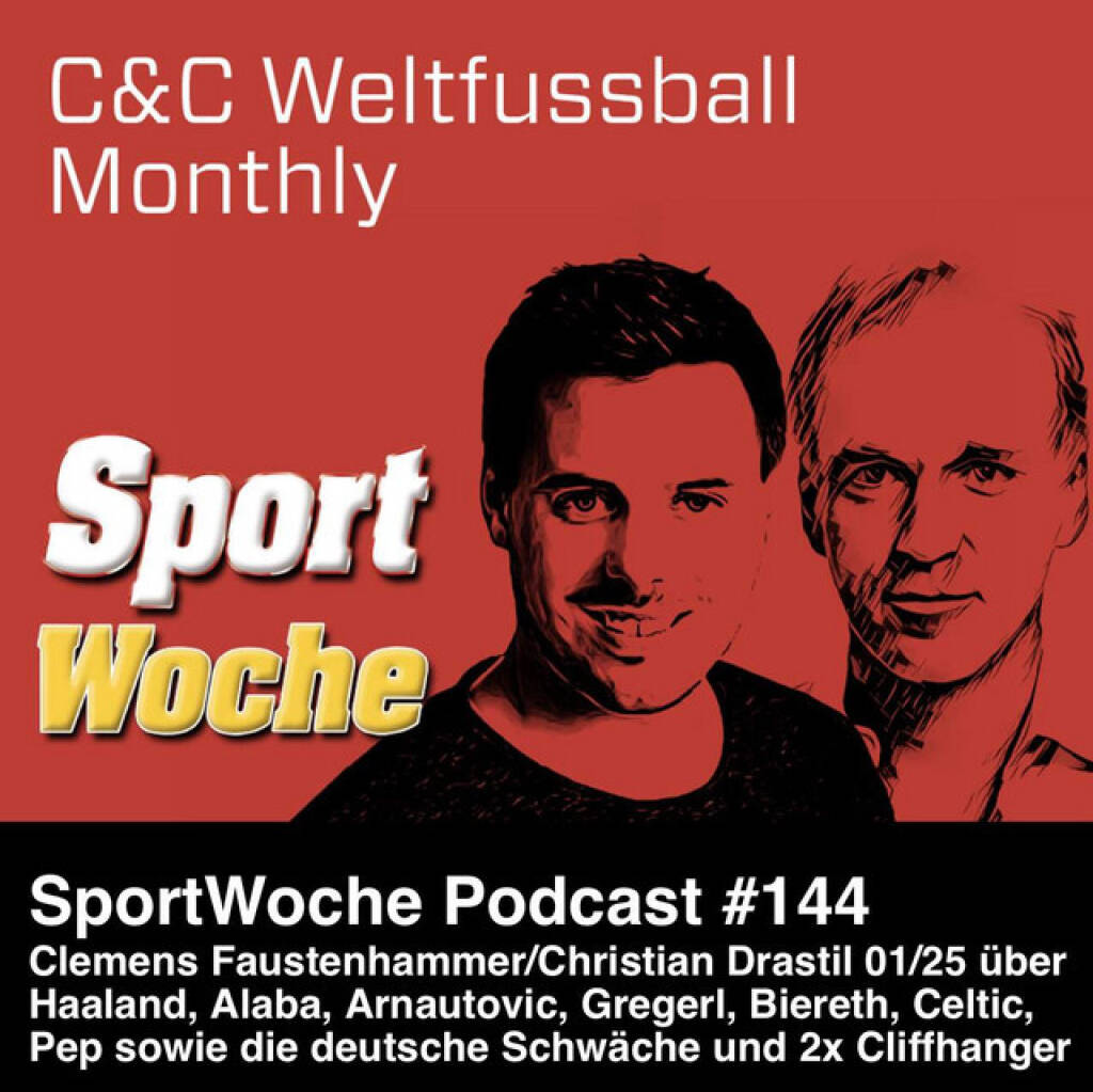 https://open.spotify.com/episode/3rHqsXbrIgjtdj7I1fv8pH
SportWoche Podcast #144: Erling Haaland, Gregerl, David Alaba, Old Firm, Holy Trinity, zwei Cliffhanger (C&C Monthly 01/25) - <p>Zwei Leute aus der Finanzbranche, die Fussball lieben, treffen sich künftig einmal im Monat zum C&C Weltfussball Monthly. C&C, das sind einerseits C(hristian) Drastil, Host von audio-cd.at und andererseits C(lemens) Faustenhammer von der RBI. Und Monthly steht natürlich für monatlich, in der Auftaktfolge für Jänner geht es um David Alaba, Michael Gregoritsch, Erling Haaland, Oliver Glaser, Mika Biereth, Kevin Keegan, Hans Krankl, Claudio Ranieri, Marco Arnautonovic, Old Firm Celtic cs. Rangers und die Holy Trinity. <br>
<br>
Und dann gibt es noch zwei Cliffhanger, die in der Februar-Folge aufgelöst werden. Stichworte Sturm Stürmer und Pep Guardiola.<br>
<br>
Börsepeople Clemens Faustenhammer: <a href=https://audio-cd.at/page/podcast/5919/ target=_blank>https://audio-cd.at/page/podcast/5919/</a><br>
<br>
Die SportWoche Podcasts sind presented by Instahelp: Psychologische Beratung online, ohne Wartezeit, vertraulich & anonym. Nimm dir Zeit für dich unter <a href=https://instahelp.me/de/ target=_blank>https://instahelp.me/de/</a> .<br>
<br>
About: Die Marke, Patent, Rechte und das Archiv der SportWoche wurden 2017 von Christian Drastil Comm. erworben, Mehr unter <a href=http://www.sportgeschichte.at target=_blank>http://www.sportgeschichte.at</a> . Der neue SportWoche Podcast ist eingebettet in „ Wiener Börse, Sport, Musik (und mehr)“ auf <a href=http://www.christian-drastil.com/podcast target=_blank>http://www.christian-drastil.com/podcast</a> und erscheint, wie es in Name SportWoche auch drinsteckt, wöchentlich. Bewertungen bei Spotify oder Apple machen mir Freude: <a href=http://www.audio-cd.at/spotify target=_blank>http://www.audio-cd.at/spotify</a> , <a href=http://www.audio-cd.at/apple target=_blank>http://www.audio-cd.at/apple</a> .<br>
<br>
Unter <a href=http://www.sportgeschichte.at/sportwochepodcast target=_blank>http://www.sportgeschichte.at/sportwochepodcast</a> sieht man alle Folgen, auch nach Hörer:innen-Anzahl gerankt.</p> (25.01.2025) 