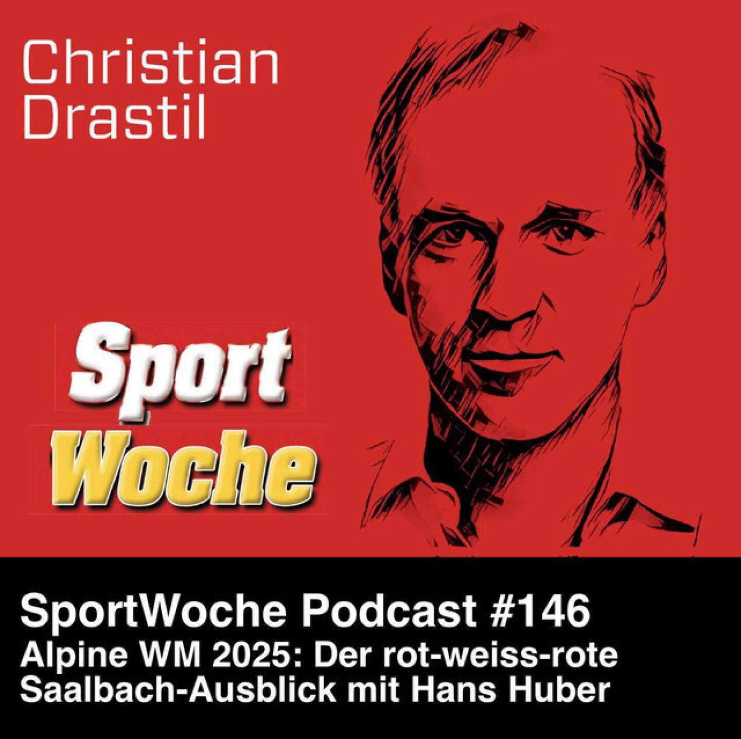 https://open.spotify.com/episode/5G1O5cNBHIgKdaMZMhEeHN
SportWoche Podcast #146: Ausblick Alpine Ski-WM Saalbach 2025 mit Hans Huber und rot-weiss-roter Brille - <p>Ein Ausblick mit meinem Nachbarn Hans Huber zur Ski-WM Saalbach 2025 der Alpinen. Österreichs Alpinfans durften schon einmal optimistischer sein, aber wer weiss ... Reinhören!<br>
<br>
Die SportWoche Podcasts sind presented by Instahelp: Psychologische Beratung online, ohne Wartezeit, vertraulich & anonym. Nimm dir Zeit für dich unter <a href=https://instahelp.me/de/ target=_blank>https://instahelp.me/de/</a> .<br>
<br>
About: Die Marke, Patent, Rechte und das Archiv der SportWoche wurden 2017 von Christian Drastil Comm. erworben, Mehr unter <a href=http://www.sportgeschichte.at target=_blank>http://www.sportgeschichte.at</a> . Der neue SportWoche Podcast ist eingebettet in „ Wiener Börse, Sport, Musik (und mehr)“ auf <a href=http://www.christian-drastil.com/podcast target=_blank>http://www.christian-drastil.com/podcast</a> und erscheint, wie es in Name SportWoche auch drinsteckt, wöchentlich. Bewertungen bei Spotify oder Apple machen mir Freude: <a href=http://www.audio-cd.at/spotify target=_blank>http://www.audio-cd.at/spotify</a> , <a href=http://www.audio-cd.at/apple target=_blank>http://www.audio-cd.at/apple</a> .<br>
<br>
Unter <a href=http://www.sportgeschichte.at/sportwochepodcast target=_blank>http://www.sportgeschichte.at/sportwochepodcast</a> sieht man alle Folgen, auch nach Hörer:innen-Anzahl gerankt.</p>