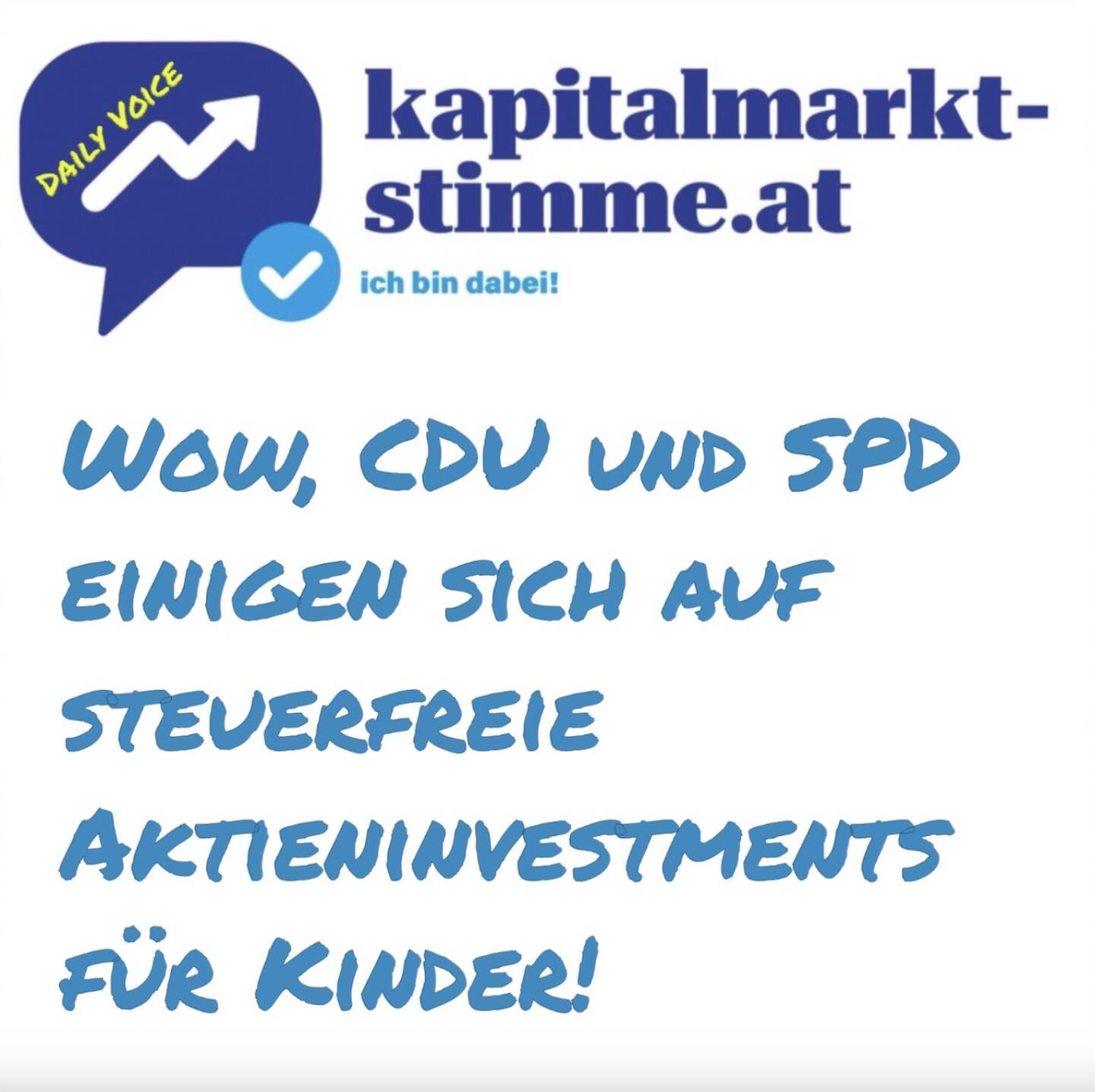 kapitalmarkt-stimme.at daily voice 122/365: In Deutschland kommt eine Frühstart-Rente für Kinder. Ab 2026 sollen für jedes Kind 10 € monatlich in ein Depot fließen – vom 6. bis zum 18. Lebensjahr. Steuerfrei, geschützt vor staatlichem Zugriff, ab dem 18. Lebensjahr privat weiter besparbar, und es soll steuerfrei bleiben. Ein starkes Zeichen von CDU und SPD, meint auch Thomas Soltau von Smartbroker auf LinkedIn.
https://audio-cd.at/page/podcast/7216