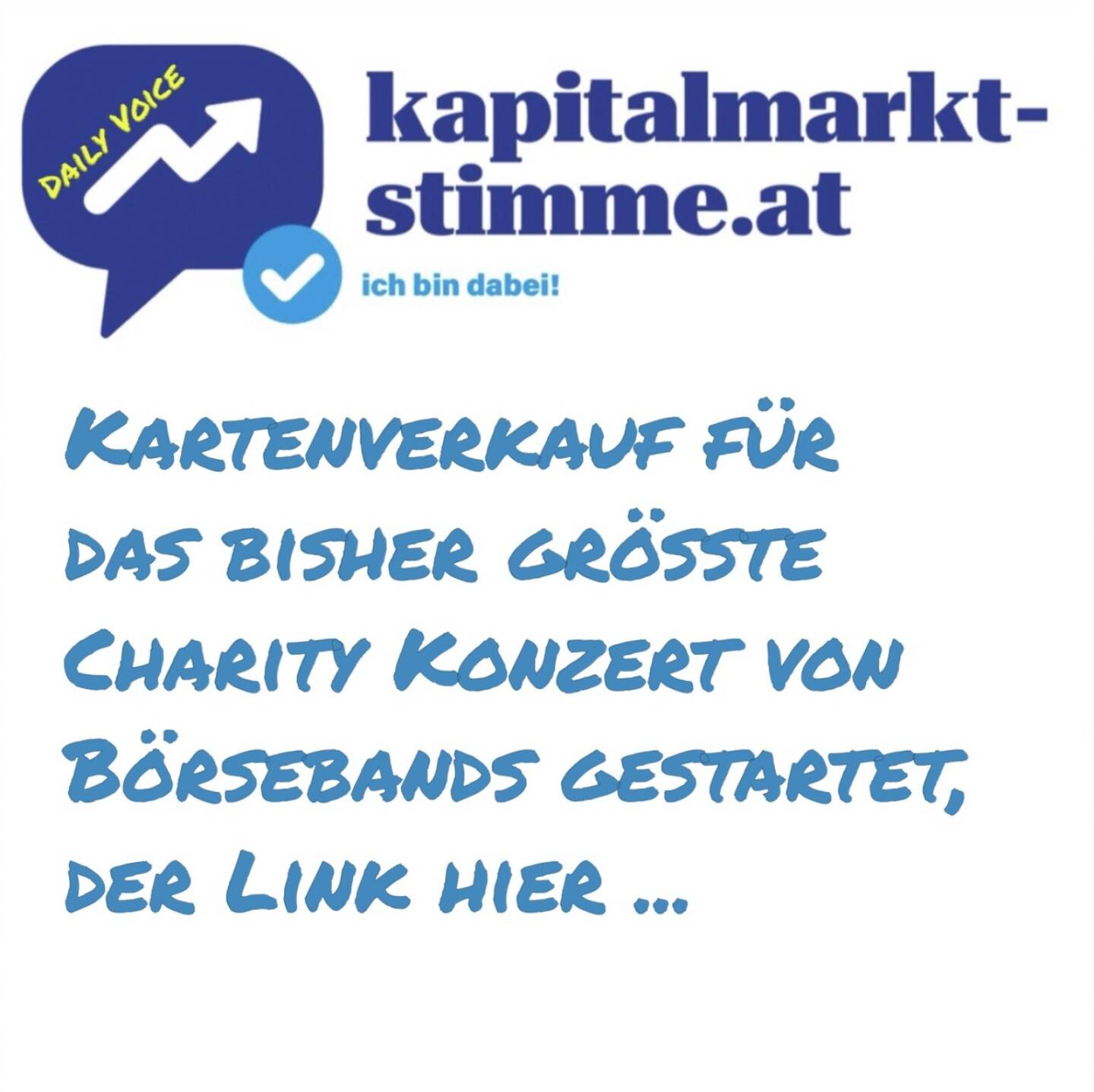 kapitalmarkt-stimme.at daily voice 141/365: Klaus della Torre postete folgendes:

Liebe Freunde und Fans von Hauptsoch Gsund!

Nach langer Vorbereitung planen wir unser bisher größtes Charity Konzert für 1000 Gäste in der Ottakringer Brauerei.
Donnerstag, 20. November um 19:00 geht los!
Der Reinerlös geht an den Verein START-Stipendien Österreich und die Stadtdiakonie Wien für die Initiative „Lernen mit lee­rem Bauch – Geht nicht!

Unsere musikalischen Gäste:
Liquid Spirit - The CFO Band
Brass IT - The Raiffeisen Band
und viele weitere Special Guests

Bitte teilt diesen Event und bringt viele Freunde mit, um mit uns dieses ganz besondere Fest zu feiern und viel Geld für den guten Zweck einzusammeln. Das klappt nur mit Eurer Hilfe!

Es ist die gesamte österreichische Financial Community eingeladen!
Natürlich sind wie immer auch Nicht-Börsianer sehr herzlich willkommen.

Wir bedanken uns sehr herzlich bei den Rotarierclubs Rotary Club Wien Nestroy (unser Veranstalter) und Rotary Club Wien-Belvedere für die Unterstützung.

Thx Klaus, wir sind dabei. Hier das Regular Ticket zu 27,5 Euro - > https://www.eventbrite.at/e/hauptsoch-gsund-friends-tickets-1362307300809

Unser Ziel: Kapitalmarkt is coming home. Täglich zwischen 19 und 20 Uhr.
https://audio-cd.at/page/podcast/7312