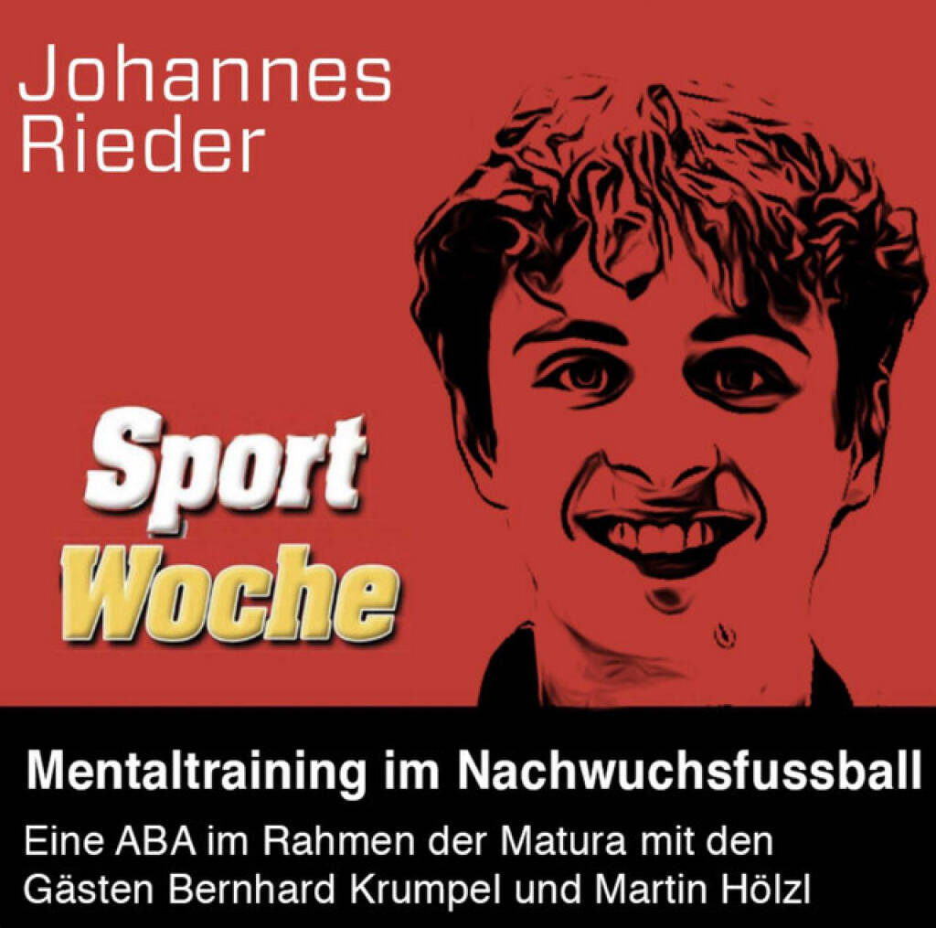 https://open.spotify.com/episode/5v2g5prFyp4BzyCcqsZCoI
SportWoche-Podcast: Mentaltraining im Nachwuchsfussball feat. Bernhard Krumpel und Martin Hölzl (Johannes Rieder) - <p>Diese Podcastfolge wird nicht wie gewohnt von Christian Drastil moderiert, sondern von mir, Johannes Rieder, und entstand im Rahmen meiner ABA. Inhaltlich steht das Thema Mentaltraining im Nachwuchsfußball im Fokus. Unterstützt haben mich dabei sowohl Bernhard Krumpel, Mental- und Perfomancecoach, als auch Martin Hölzl, Fußballtrainer. Die Folge zeigt, welchen immer wichtigeren Stellenwert mentale Aspekte im heutigen Nachwuchsfußball einnehmen.<br>
<br>
Siehe auch: ABA Maxim Petzwinkler - Medien und Marketing im Profisport feat. Hans Huber und Hannes Roither: <a href=https://audio-cd.at/page/podcast/8350/ target=_blank>https://audio-cd.at/page/podcast/8350/</a><br>
<br>
Die Marke, Patent, Rechte und das Archiv der SportWoche wurden 2017 von Christian Drastil Comm. erworben, Mehr unter <a href=http://www.sportgeschichte.at target=_blank>http://www.sportgeschichte.at</a> . Der neue SportWoche Podcast ist eingebettet in „ Wiener Börse, Sport, Musik (und mehr)“ auf <a href=http://www.audio-cd.at target=_blank>http://www.audio-cd.at</a>  und erscheint, wie es in Name SportWoche auch drinsteckt, wöchentlich. Bewertungen bei Spotify oder Apple machen mir Freude: <a href=http://www.audio-cd.at/spotify target=_blank>http://www.audio-cd.at/spotify</a> , <a href=http://www.audio-cd.at/apple target=_blank>http://www.audio-cd.at/apple</a> . <br>
<br>
Unter <a href=http://www.sportgeschichte.at/sportwochepodcast target=_blank>http://www.sportgeschichte.at/sportwochepodcast</a> sieht man alle Folgen, auch nach Hörer:innen-Anzahl gerankt.</p> (02.02.2026) 