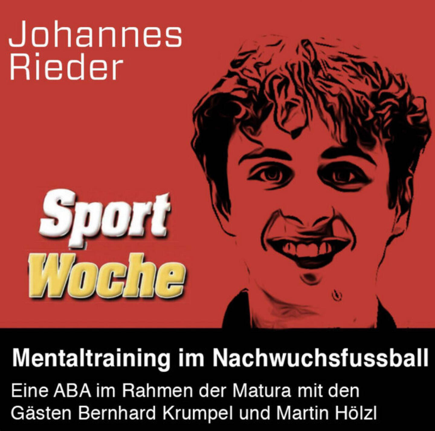 https://open.spotify.com/episode/5v2g5prFyp4BzyCcqsZCoI
SportWoche-Podcast: Mentaltraining im Nachwuchsfussball feat. Bernhard Krumpel und Martin H&ouml;lzl (Johannes Rieder) - <p>Diese Podcastfolge wird nicht wie gewohnt von Christian Drastil moderiert, sondern von mir, Johannes Rieder, und entstand im Rahmen meiner ABA. Inhaltlich steht das Thema Mentaltraining im Nachwuchsfu&szlig;ball im Fokus. Unterst&uuml;tzt haben mich dabei sowohl Bernhard Krumpel, Mental- und Perfomancecoach, als auch Martin H&ouml;lzl, Fu&szlig;balltrainer. Die Folge zeigt, welchen immer wichtigeren Stellenwert mentale Aspekte im heutigen Nachwuchsfu&szlig;ball einnehmen.<br>
<br>
Siehe auch: ABA Maxim Petzwinkler - Medien und Marketing im Profisport feat. Hans Huber und Hannes Roither: <a href=https://audio-cd.at/page/podcast/8350/ target=_blank>https://audio-cd.at/page/podcast/8350/</a><br>
<br>
Die Marke, Patent, Rechte und das Archiv der SportWoche wurden 2017 von Christian Drastil Comm. erworben, Mehr unter <a href=http://www.sportgeschichte.at target=_blank>http://www.sportgeschichte.at</a> . Der neue SportWoche Podcast ist eingebettet in &bdquo; Wiener B&ouml;rse, Sport, Musik (und mehr)&ldquo; auf <a href=http://www.audio-cd.at target=_blank>http://www.audio-cd.at</a>  und erscheint, wie es in Name SportWoche auch drinsteckt, w&ouml;chentlich. Bewertungen bei Spotify oder Apple machen mir Freude: <a href=http://www.audio-cd.at/spotify target=_blank>http://www.audio-cd.at/spotify</a> , <a href=http://www.audio-cd.at/apple target=_blank>http://www.audio-cd.at/apple</a> . <br>
<br>
Unter <a href=http://www.sportgeschichte.at/sportwochepodcast target=_blank>http://www.sportgeschichte.at/sportwochepodcast</a> sieht man alle Folgen, auch nach H&ouml;rer:innen-Anzahl gerankt.</p>